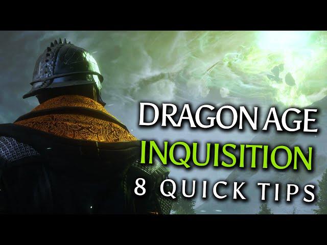 8 Easy Tips for Dragon Age: Inquisition