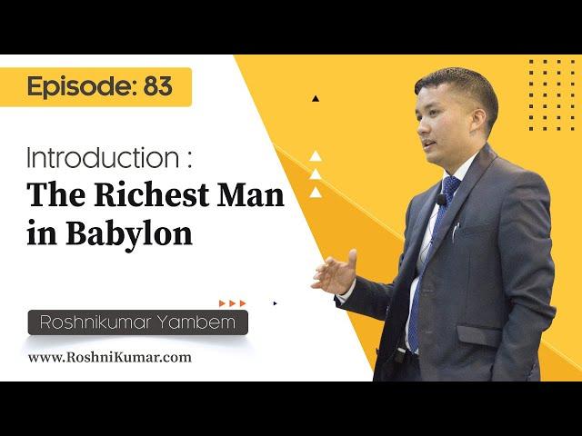 Introduction : The Richest Man in Babylon - EPISODE: 83