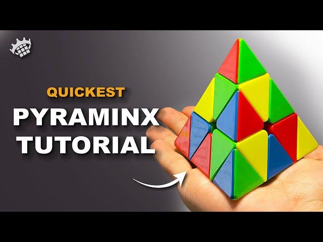 QUICKEST PYRAMINX TUTORIAL | How to solve in 4 minutes