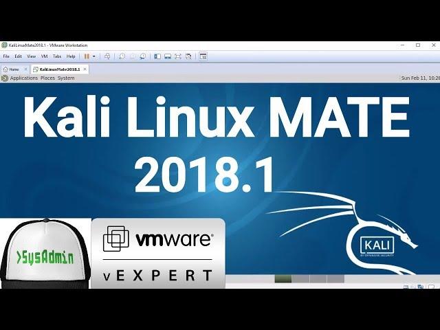 How to Install Kali Linux MATE 2018.1 + VMware Tools + Review on VMware Workstation [2018]