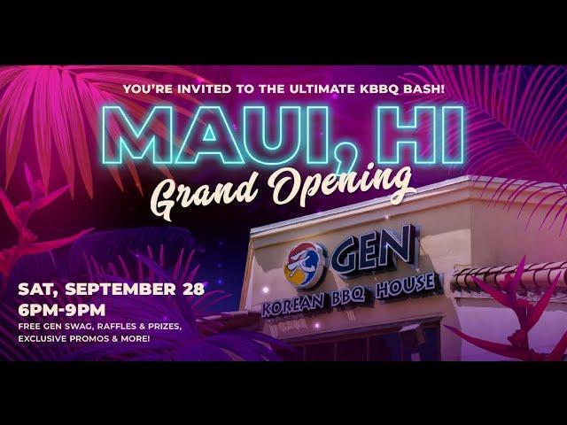 Live at GEN Korean BBQ House Kahului! - Grand Opening - September 28, 2024