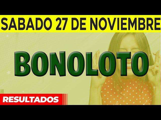 Resultado del sorteo Bonoloto del Sábado 27 de Noviembre del 2021