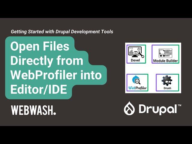 Drupal Development Tools, 3.3: Open Files Directly from WebProfiler into Editor/IDE