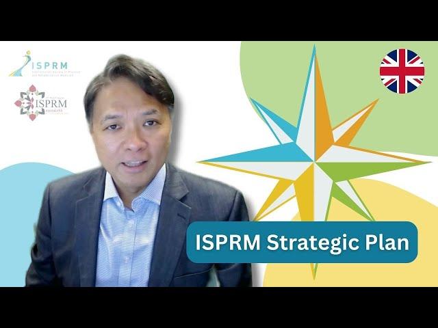 Strategic Plan 2030: the ISPRM’s compass for growth and achievement