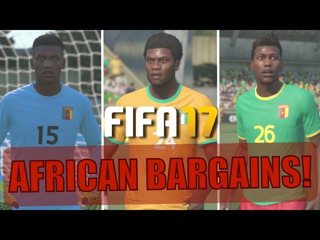 TOP 10 AFRICAN BARGAINS | FIFA 17 Career Mode