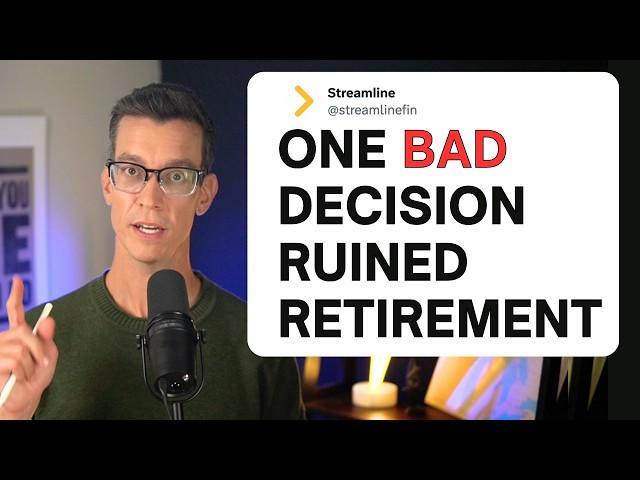 One BAD Decision Ruined His Retirement