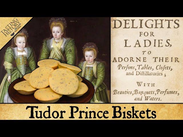 The Lost Episode of Tasting History: Prince Biskets