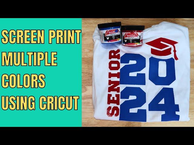 How to screen print with multiple colors with Cricut