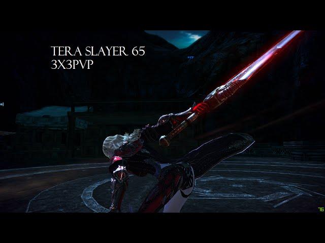 Tera Slayer PVP 3v3