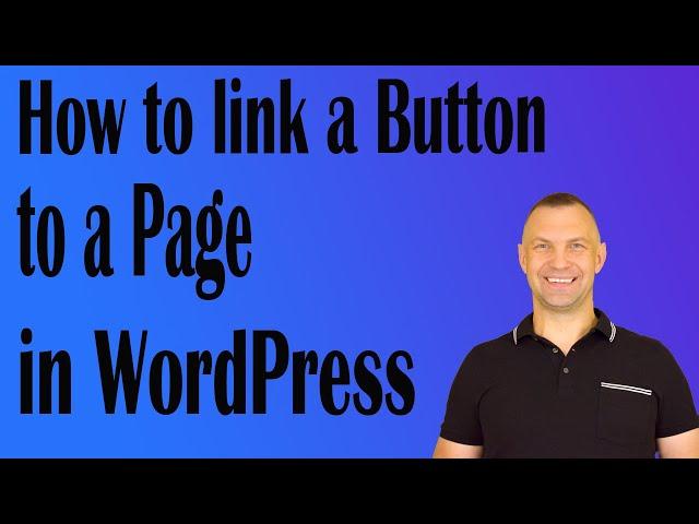 How To Link a Button To a Page in WordPress