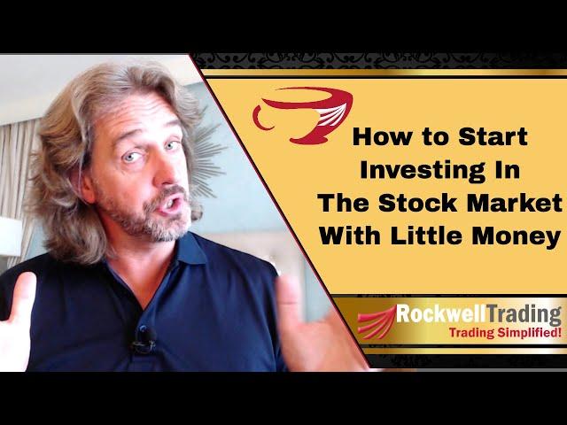 How To Start Investing In The Stock Market With Little Money