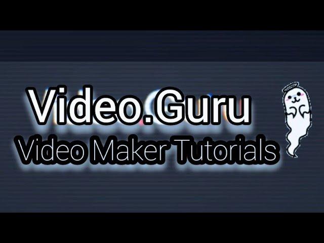 Video Guru Video Maker - Now w. Animated Text, GIFs, New Features and Effects! Want More Tutorials?!