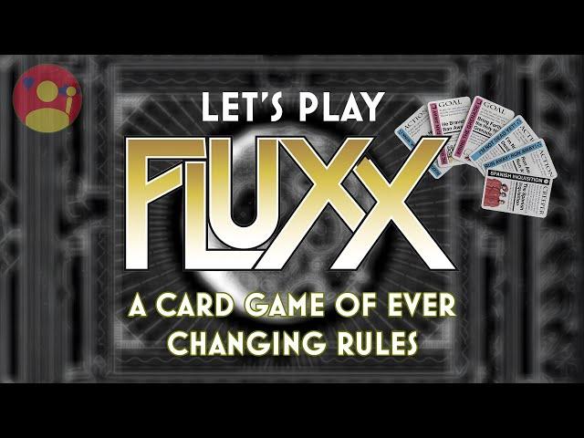 How to Play FLUXX.- A Chaotic Party Card Game with Ever Changing Rules