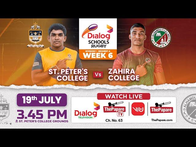 St. Peter's College vs Zahira College | Dialog Schools Rugby League 2024