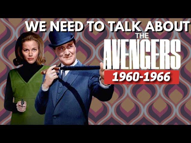 We Need To Talk About The Avengers - Part 1 (1960-1966) | The Big Daddy D Reviews