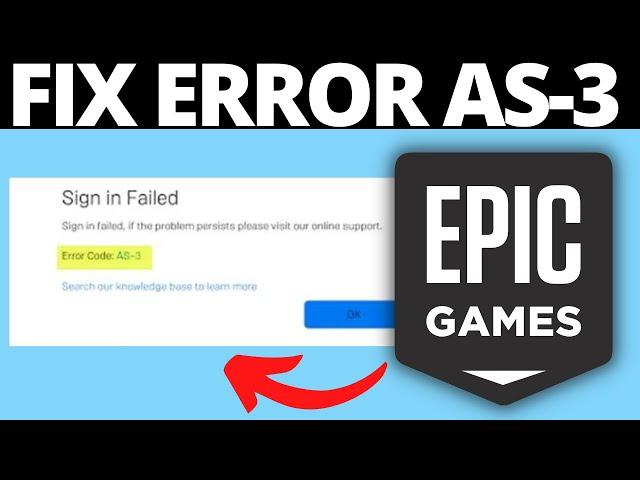 How To Fix Epic Games Launcher Error Code AS-3