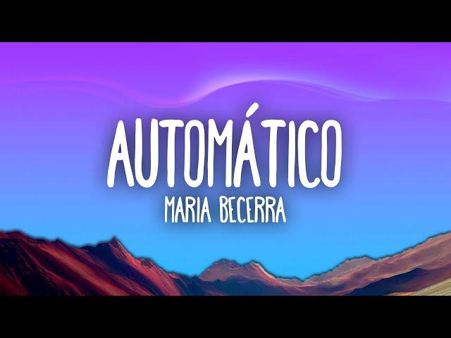 Maria Becerra - AUTOMÁTICO