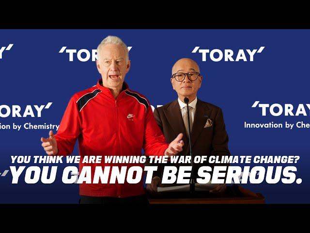 【TORAY】You Cannot Be Serious! - McEnroe x Toray announcement