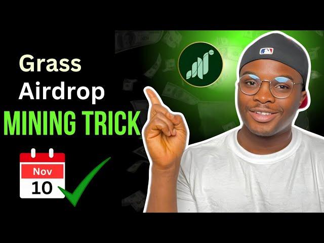 GRASS Airdrop Season 2 Mining Trick With ANDROID! MINE & EARN FASTER 