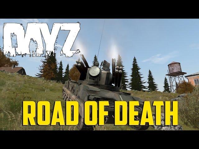 DayZ Overpoch - Road Of Death