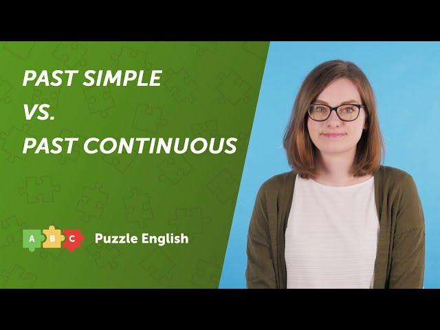 Past Simple vs. Past Continuous