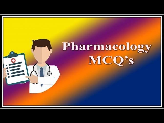 PHARMACOLOGY MCQ |GPAT-2018| NIPER | DRUG INSPECTOR