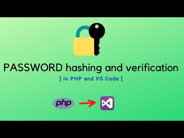 PHP in Visual Studio Code: PASSWORD hashing and verification