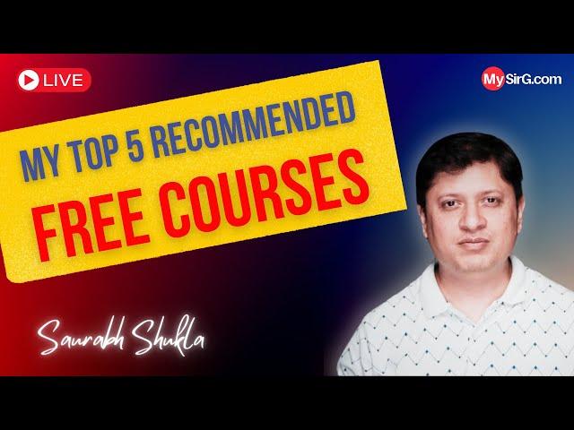 Top 5 awesome free courses | Sunday LIVE | MySirG