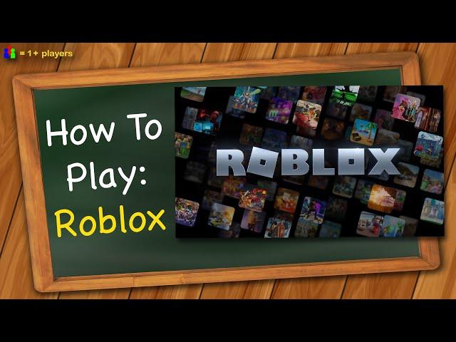 How to play Roblox