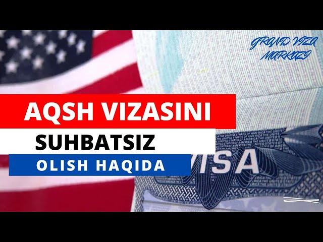 ENDI AMERIKA VIZASI SUHBATSIZ BO'LADIMI!? | Amerikaga viza olish