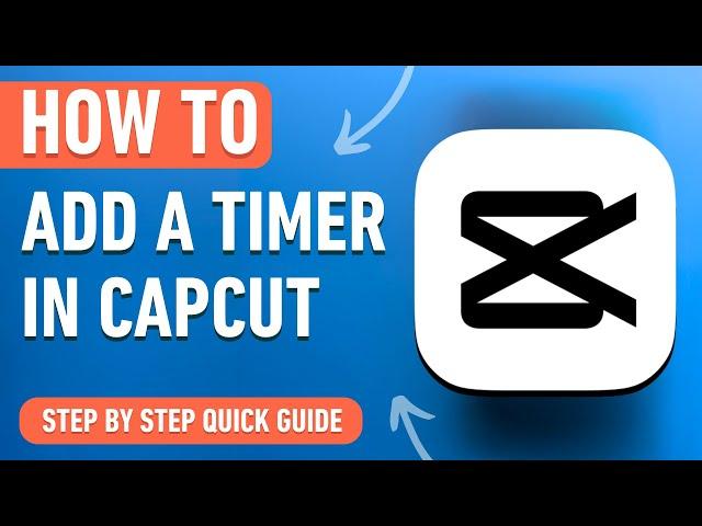 How to add a Countdown Timer in Capcut [2024] Easy Tutorial