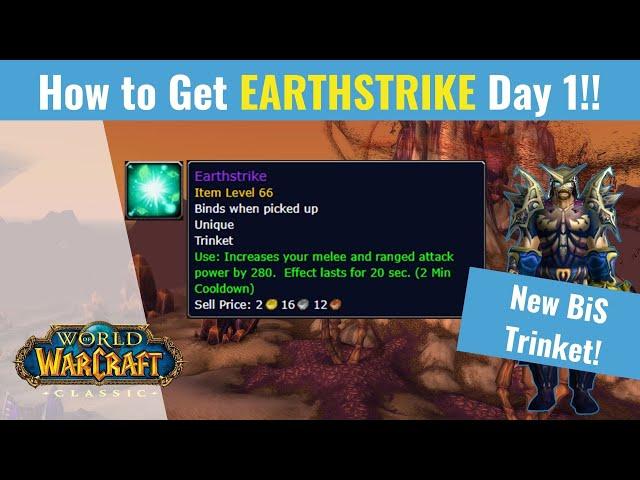 How to Get EARTHSTRIKE DAY 1!! New BiS Trinket Guide!