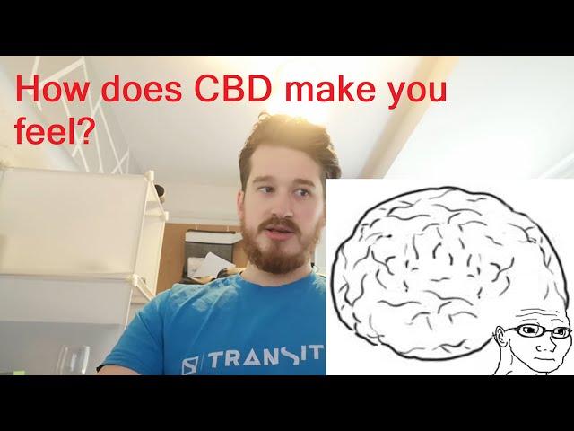 How does CBD make you feel?