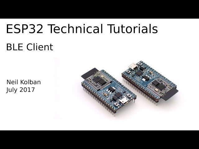 ESP32 Technical Tutorials: BLE Client