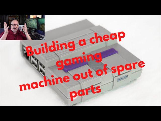 Building a cheap gaming emulation machine out of spare parts