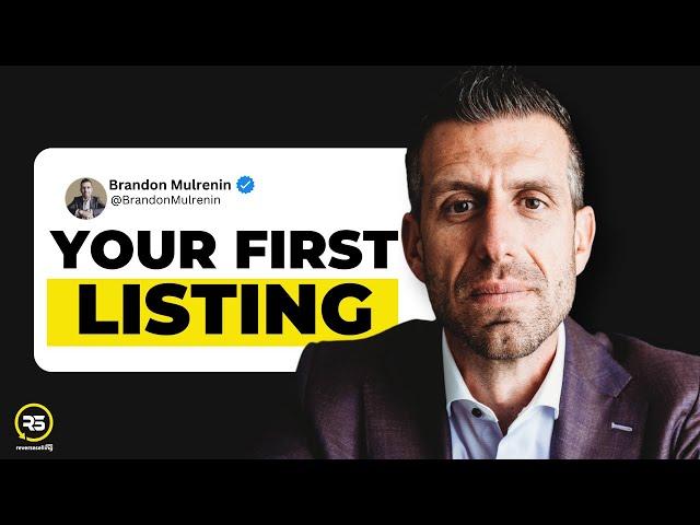 The FASTEST Way To Get Your FIRST Listing In Real Estate