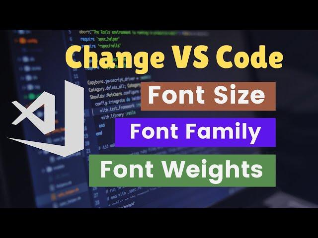 How to Change Font Size in Visual Studio Code | Font Family VS Code | Font Style in VS Code