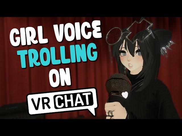 Girl Voice Trolling On VRChat (again)