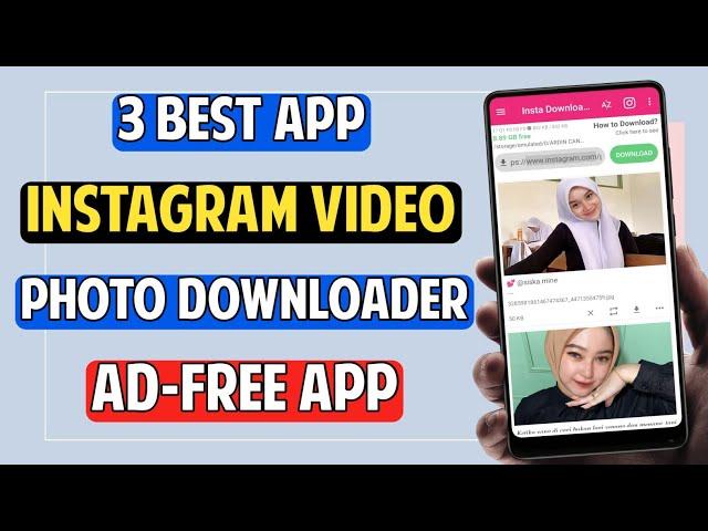 Best Instagram Photo and Video Downloader App For Android in 2024