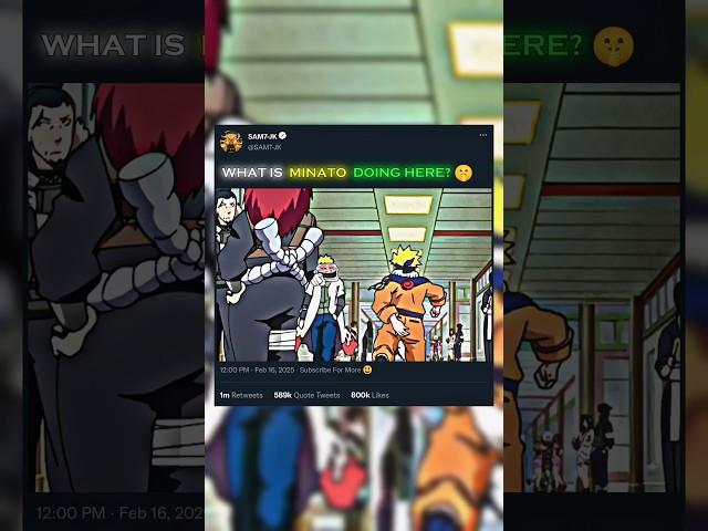 WHAT IS MINATO DOING HERE?