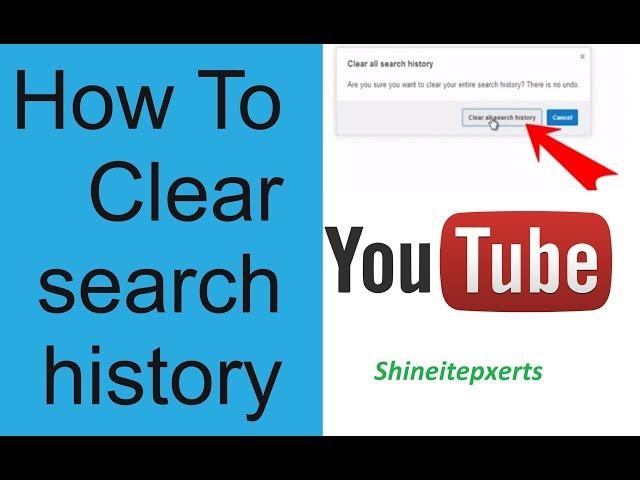 Youtube Search History Delete Karne ka Tarika | ShineITExperts