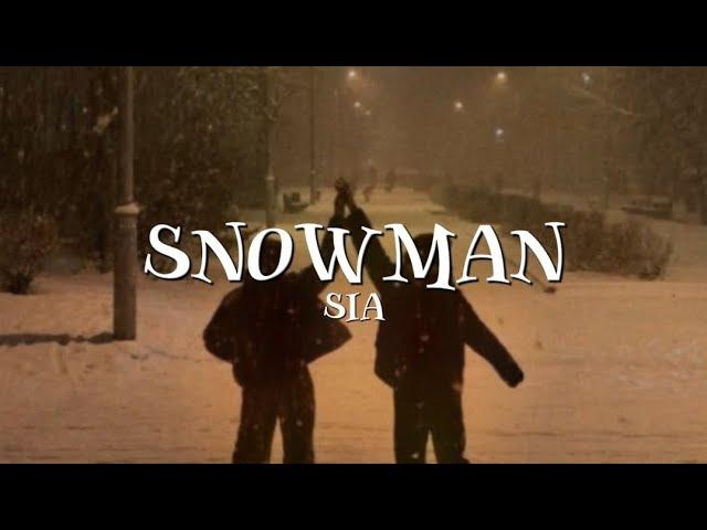 Sia - Snowman