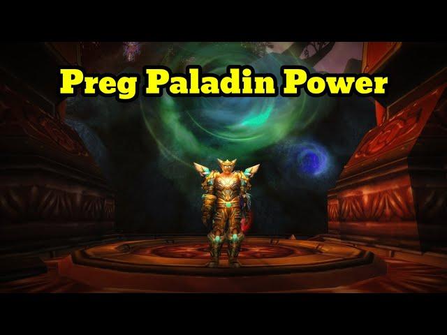 Wotlk PREG Paladin is OP