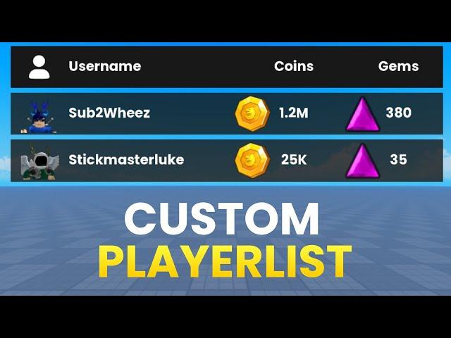 How to make a CUSTOM PLAYERLIST in ROBLOX!