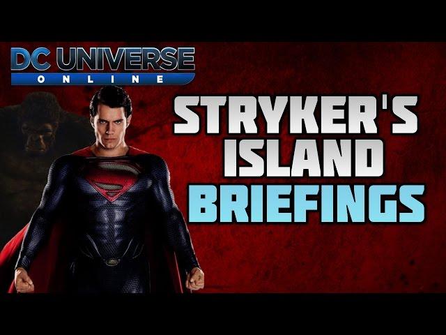 Dc Universe Online: Strykers Island Briefings