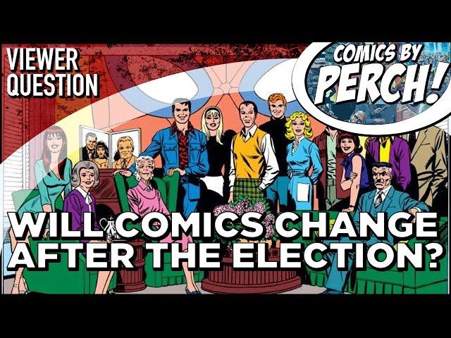 Post election, do we enter a golden era of comics?