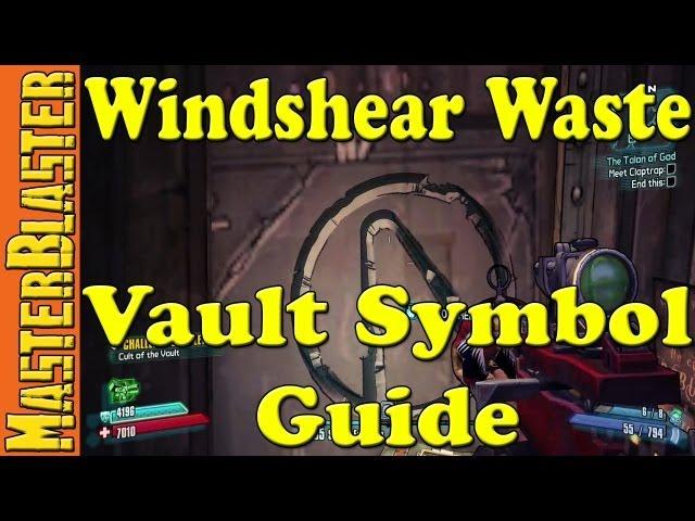 Borderlands 2 Windshear Waste Cult Of The Vault Symbol Challenge Location