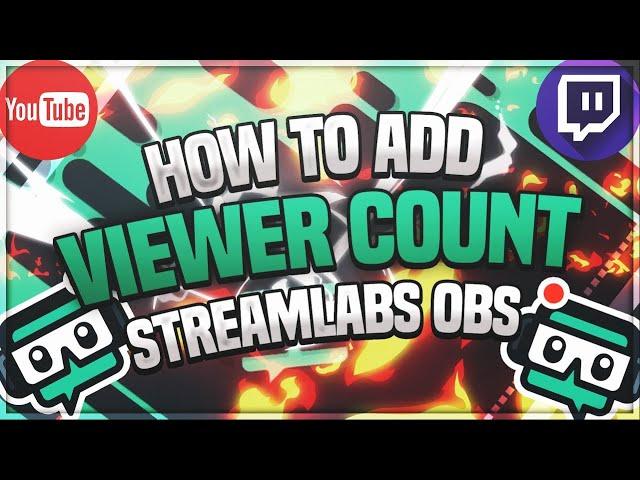 STREAMLABS OBS 2022 TUTORIAL - HOW TO SET UP A LIVE VIEW COUNT !!!