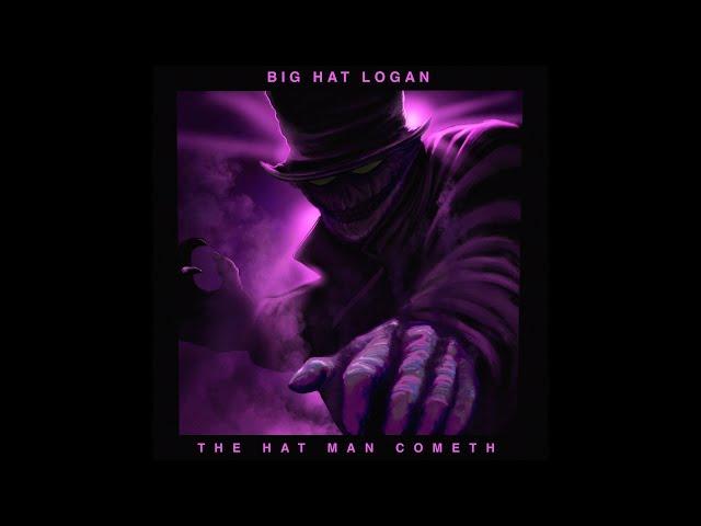 Fear the Hat Man - Big Hat Logan