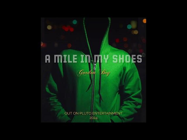 GORDON BEY-A MILE IN MY SHOES